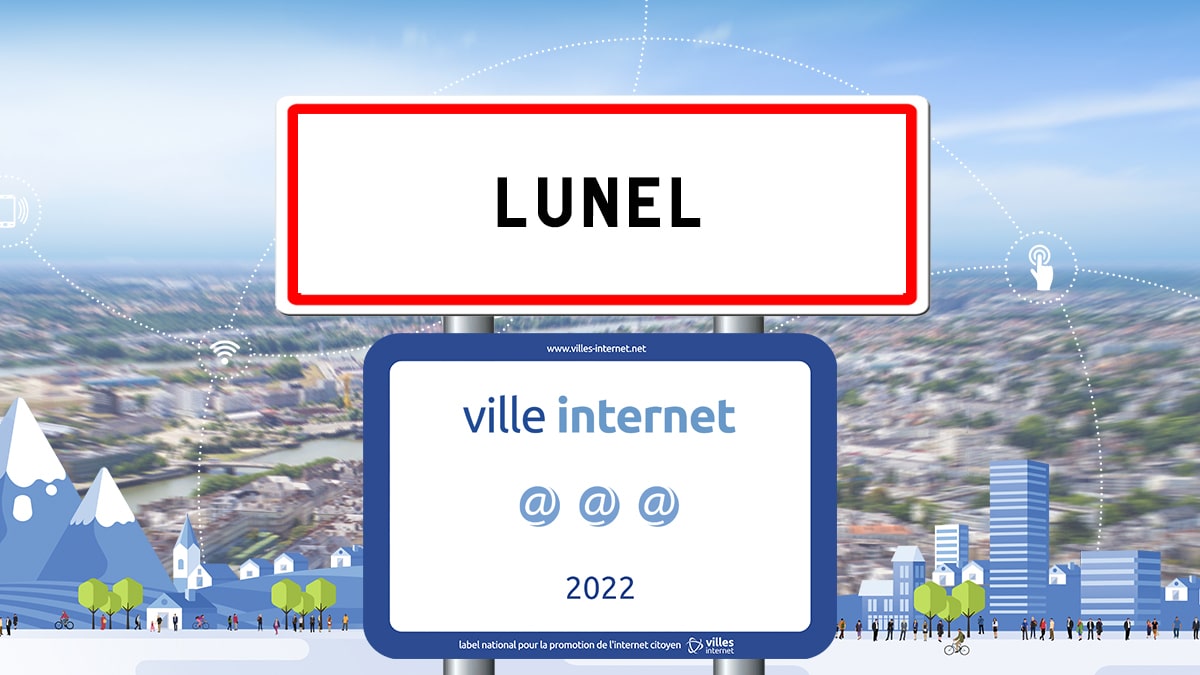 Ville internet : un nouveau label pour Lunel