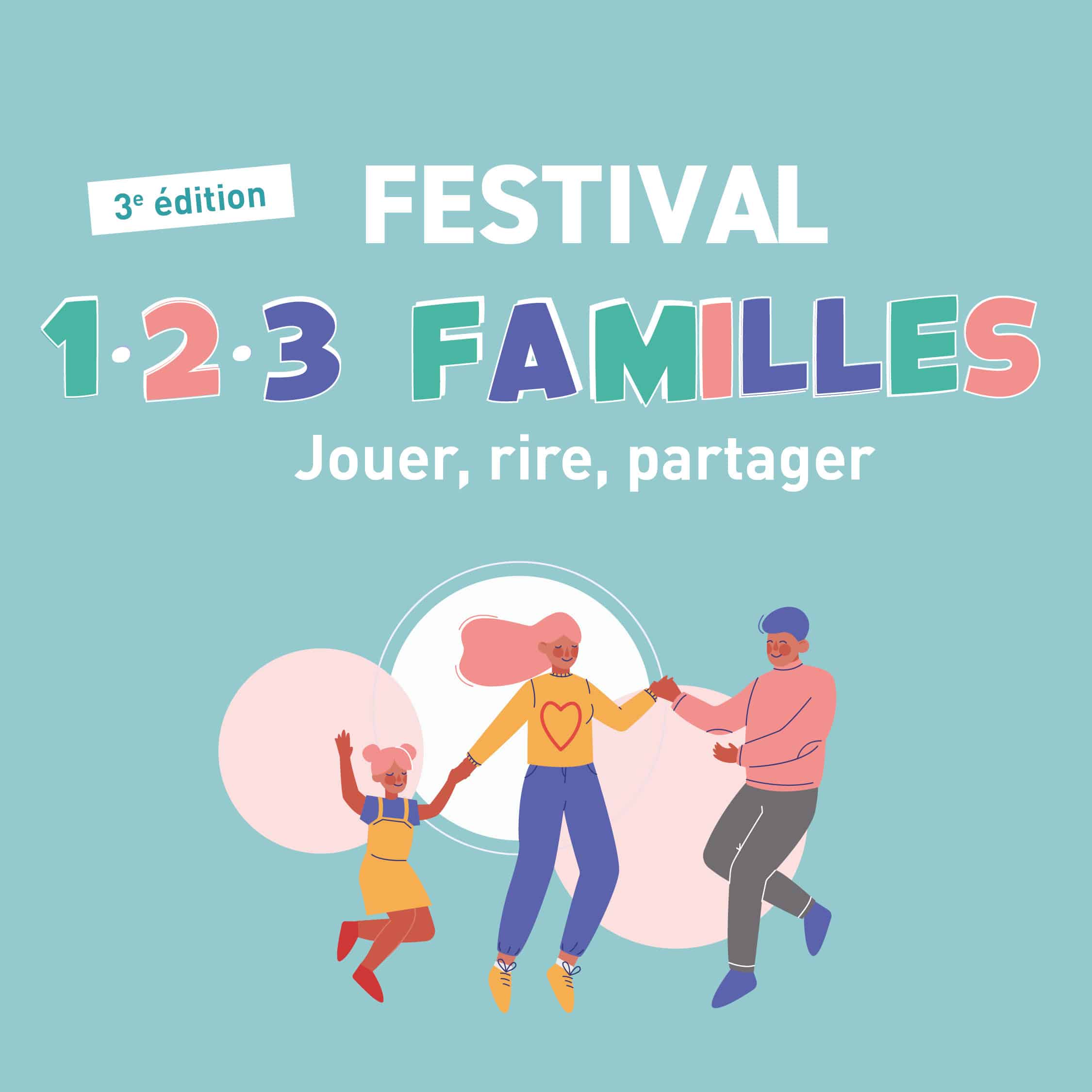 1.2.3 Familles - 3ème édition du festival